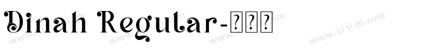 Dinah Regular字体转换